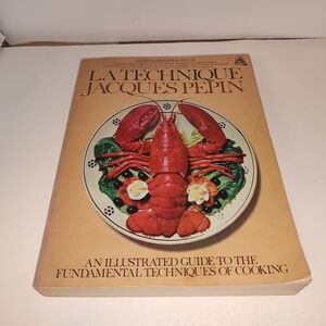 La Technique: An Illustrated Guide to the Fundamental Techniques of Cooking by J
